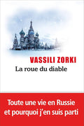 Vassili Zorki: La Roue du Diable