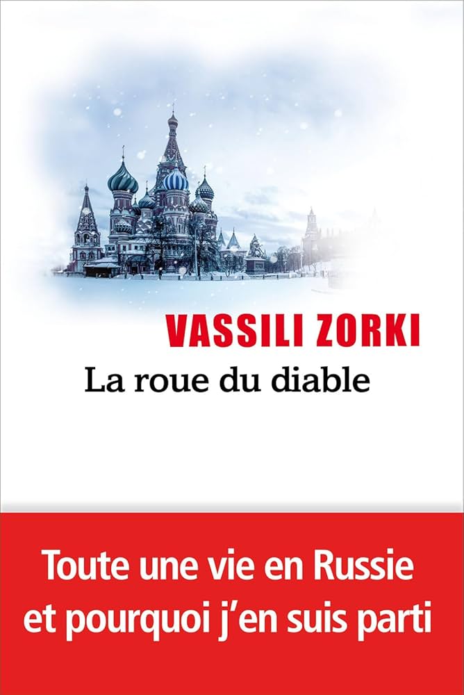 Vassili Zorki: La Roue du Diable
